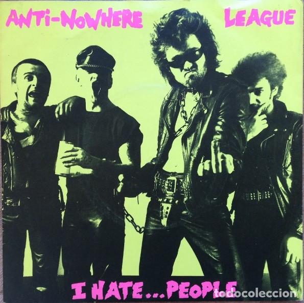 Discos de vinilo: Anti-Nowhere League &ndash; I Hate...People - Foto 1