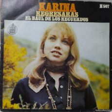 Discos de vinilo: SINGLE KARINA (REGRESARAS, EL BAUL DE LOS RECUERDOS) 1969
