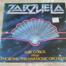 Discos de vinilo: LP ZARZUELA, LUIS COBOS DIRIGE THE ROYAL PHILHARMONIC ORCHESTRA