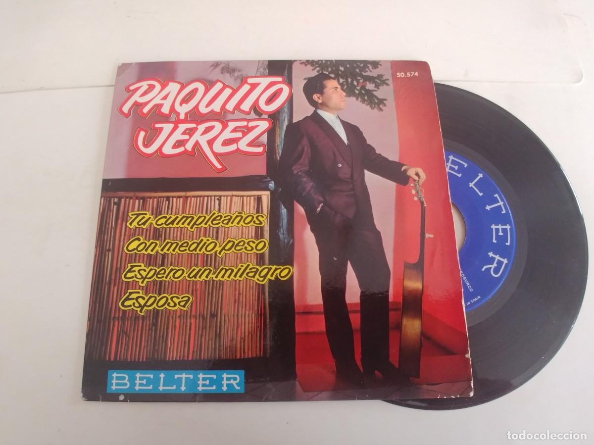 Discos de vinilo: PAQUITO JEREZ-EP TU CUMPLEA&Ntilde;OS +3 - Foto 1