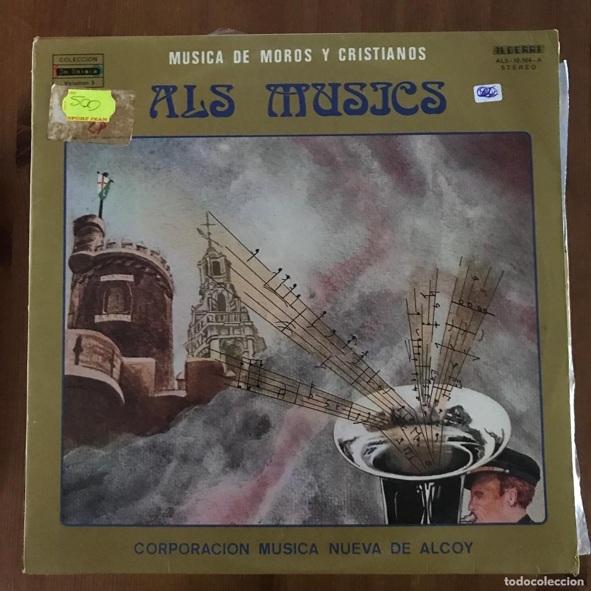Disques de vinyle: CORPORACI&Oacute;N M&Uacute;SICA NUEVA DE ALCOY - ALS MUSICS - M&Uacute;SICA DE MOROS Y CRISTIANOS - LP ALBERRI 1982