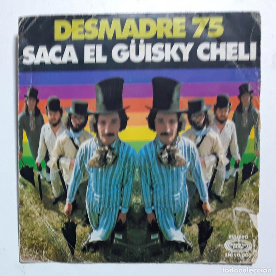 Discos de vinilo: DESMADRE 75, SACA EL G&Uuml;ISKY CHELI - Foto 1