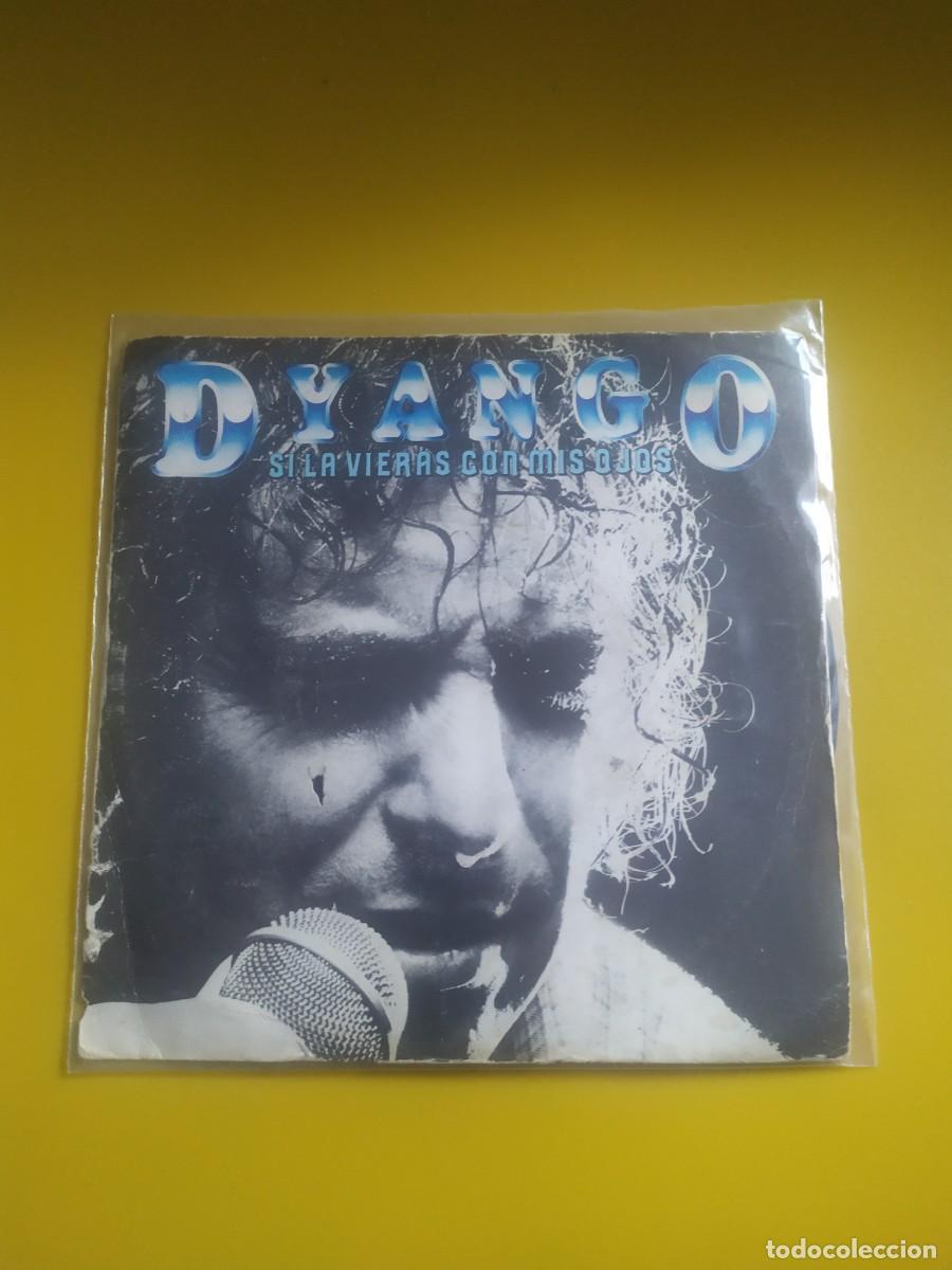 Discos de vinilo: Dyango - Si la vieras con mis ojos / Ll&aacute;mame 1981 - Foto 1