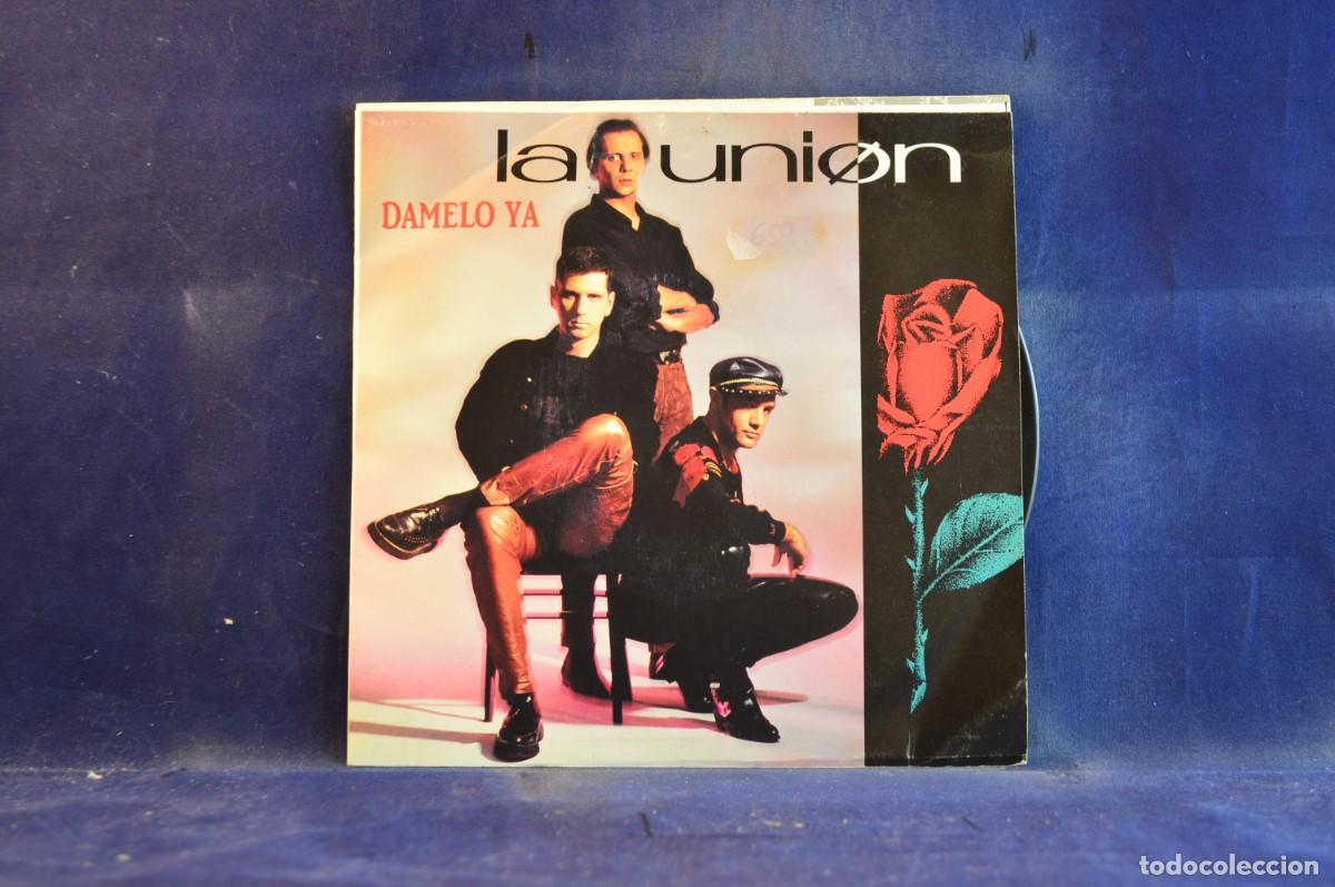 Discos de vinilo: LA UNION - DAMELO YA - SINGLE - Foto 1