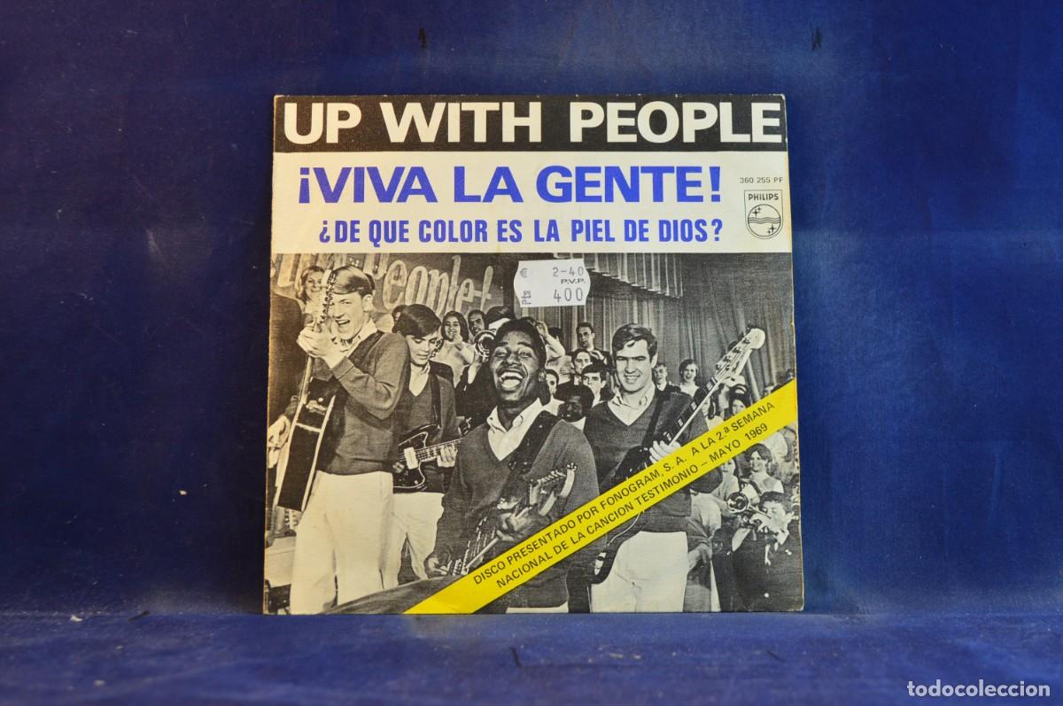 Disques de vinyle: UP WITH PEOPLE - VIVA LA GENTE - DE QUE COLOR ES LA PIEL DE DIOS - SINGLE
