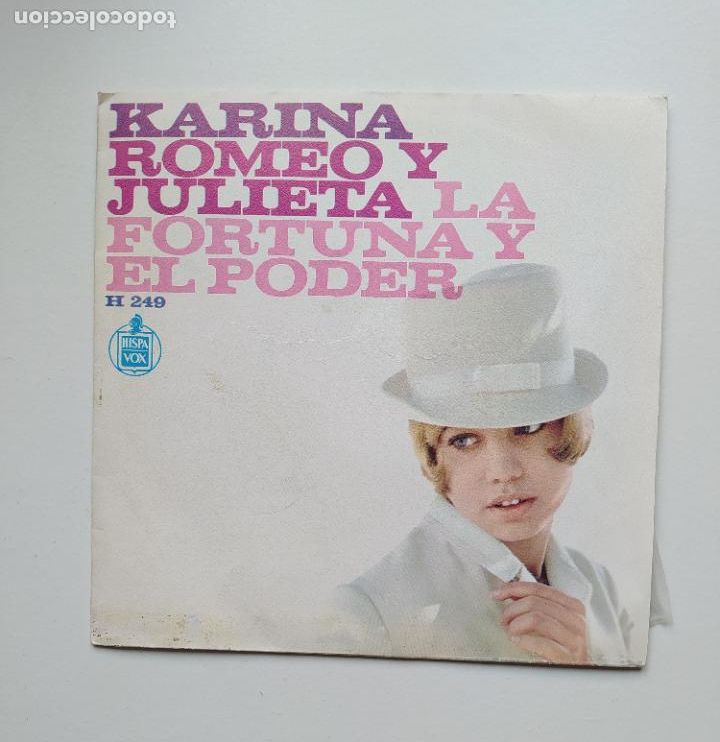Discos de vinilo: Karina &ndash; Romeo Y Julieta / La Fortuna Y El Poder. Single. TDKDS28A - Foto 1