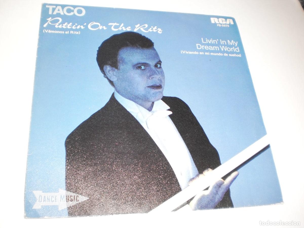 Vinyl records: single taco. puttin' on the ritz. livn' in my dream world. rca 1982 spain (seminuevo)