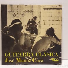 Discos de vinilo: JOSÉ MUÑOZ COCA / GUITARRA CLÁSICA / LP-EKIPO-1967 / MBC.**/***
