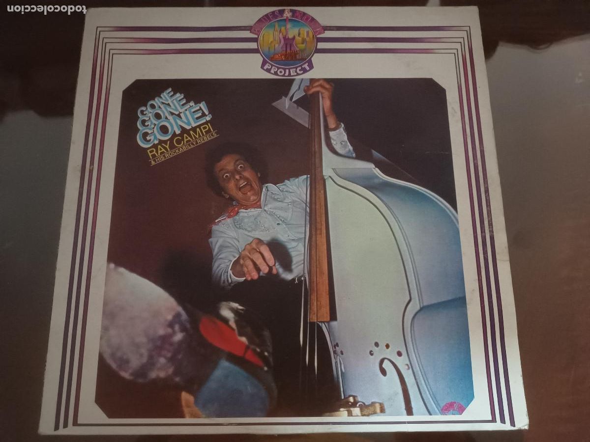 Discos de vinilo: Ray Campi- Gone, gone, gone! - Foto 1