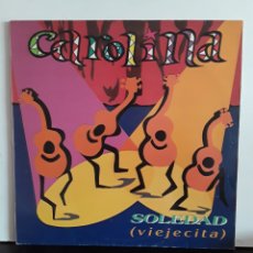Discos de vinilo: CAROLINA – SOLEDAD (VIEJECITA)