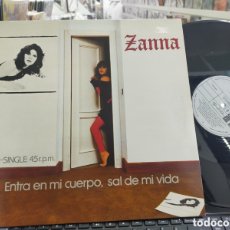 Discos de vinilo: ZANNA MAXI ENTRA EN MI CUERPO,SAL DE MI VIDA 1983