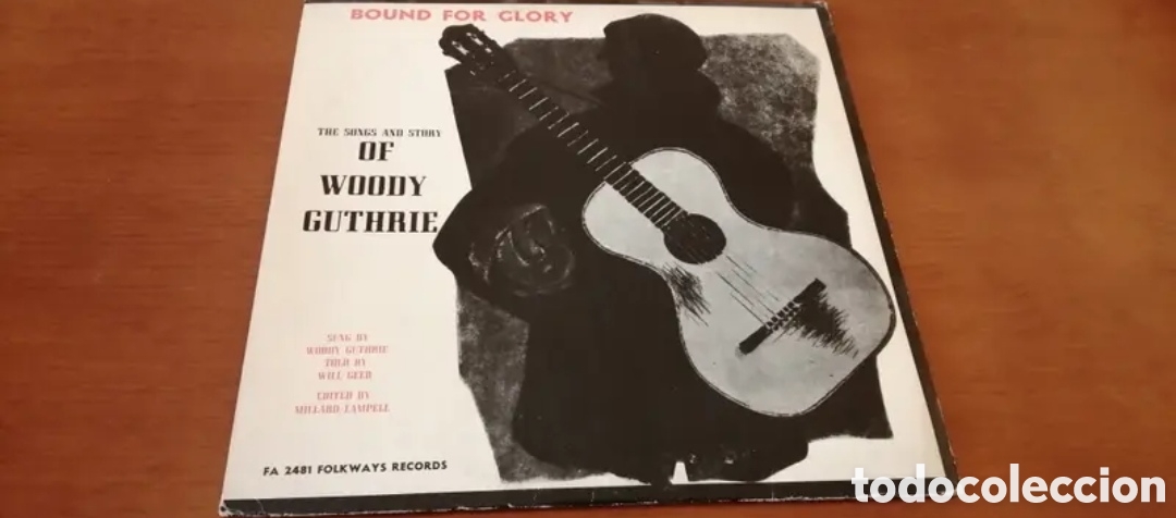 Discos de vinilo: LP Woody Guthrie &rdquo;Bound for Glory - Foto 1