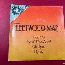 Discos de vinilo: FLEETWOOD MAC - HOLD ME / EYES OF THE WORLD / OH DIANE / GYPSY - EP GERMAN 7”