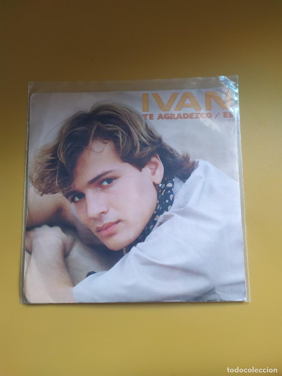 Discos de vinilo: Iv&aacute;n - Te agradezco / Es 1981 - Foto 1