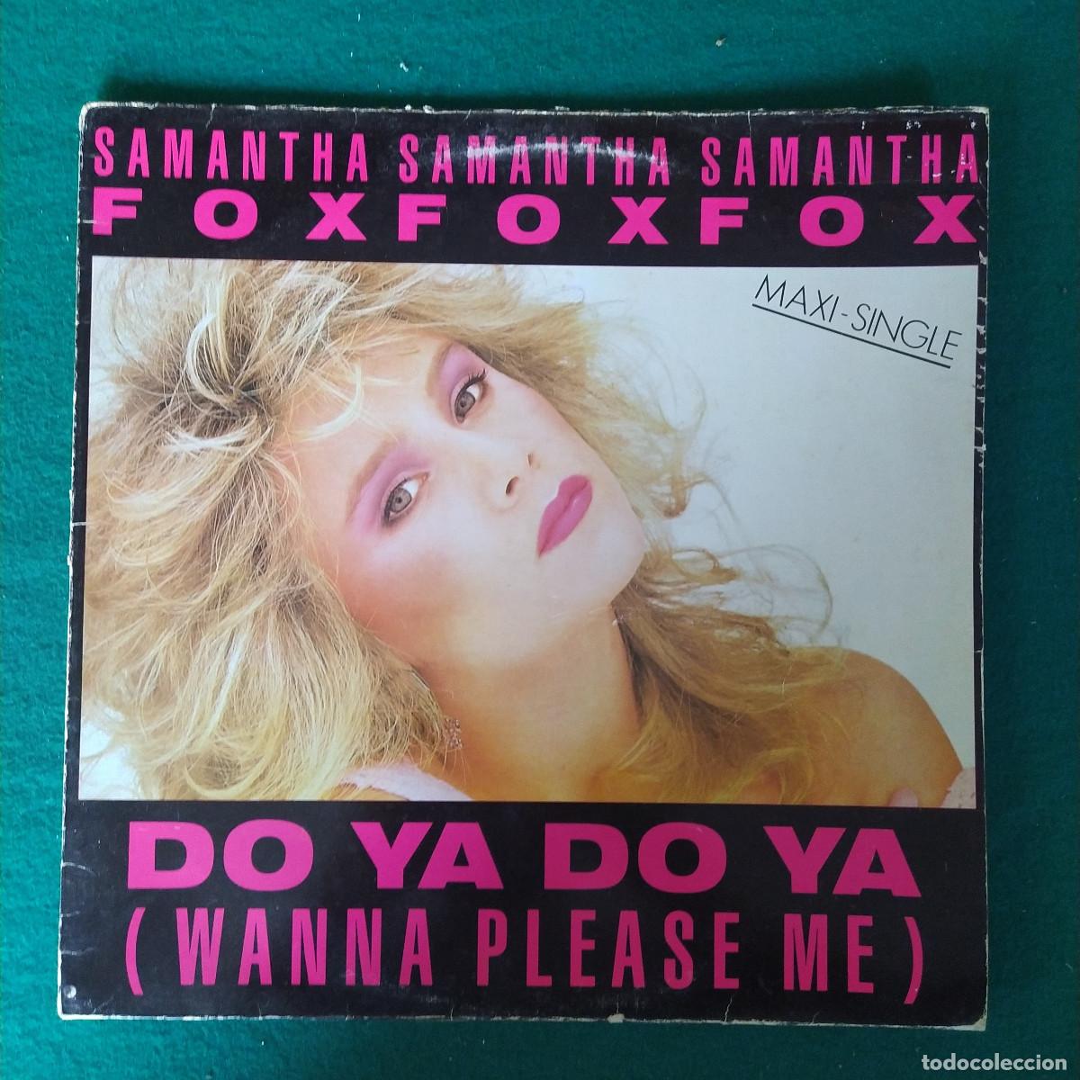 Discos de vinilo: Samantha Fox &ndash; Do Ya Do Ya (Wanna Please Me) - Foto 1