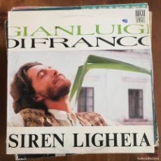 Discos de vinilo: GIANLUIGI DI FRANCO - SIREN LIGHEIA - 12'' MAXISINGLE ZAFIRO 1988
