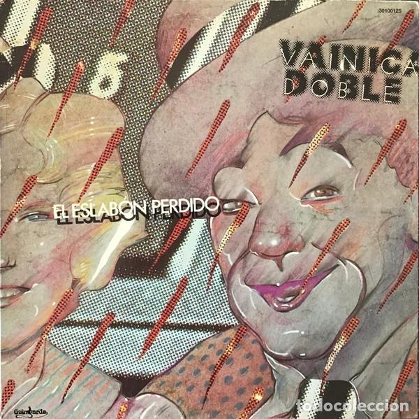 Discos de vinilo: Vainica Doble &ndash; El Eslab&oacute;n Perdido - Foto 1
