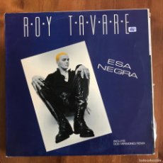 Discos de vinilo: ROY TAVARÉ - ESA NEGRA - 12'' MAXISINGLE KAREN 1996
