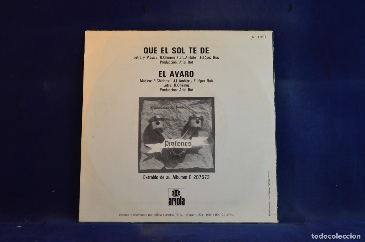 Discos de vinilo: PISTONES - QUE EL SOL TE DE - EL AVARO - SINGLE - Foto 2