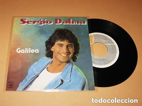 Discos de vinilo: SERGIO DALMA - GALILEA - SINGLE - 1991 - NUEVO - Foto 1