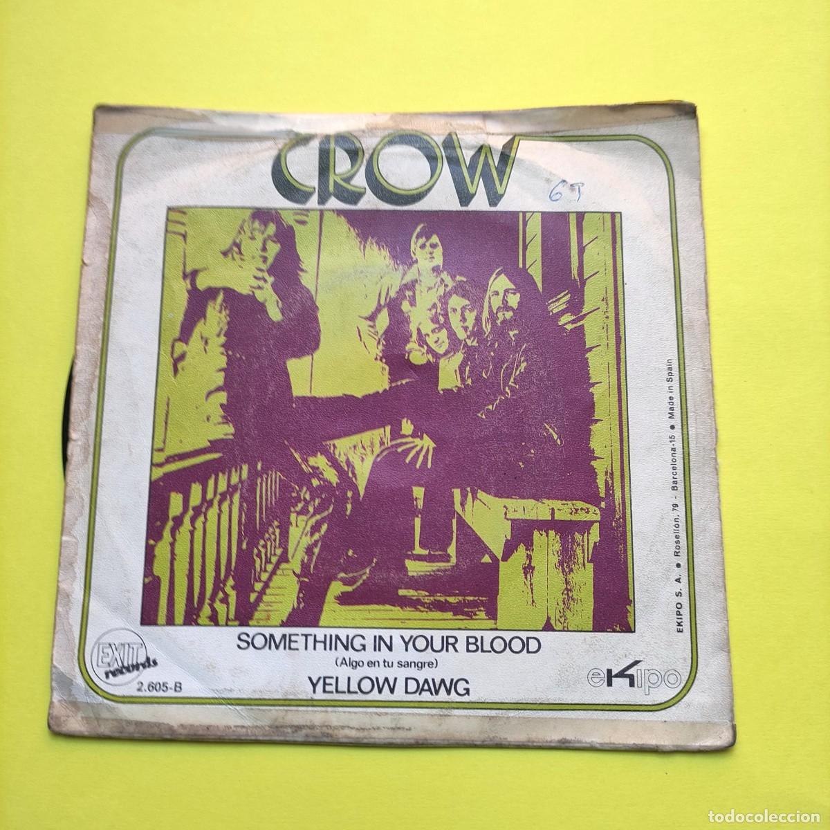 Discos de vinilo: CROW . SOMETHING IN YOUR BLOOD ** SINGLE EXIT RECORD ** juani - Foto 2