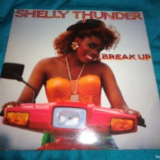 Discos de vinilo: SHELLY THUNDER. BREAK UP / KUFF´89. MANGO, 1989. EDC. USA. IMPECABLE(#)