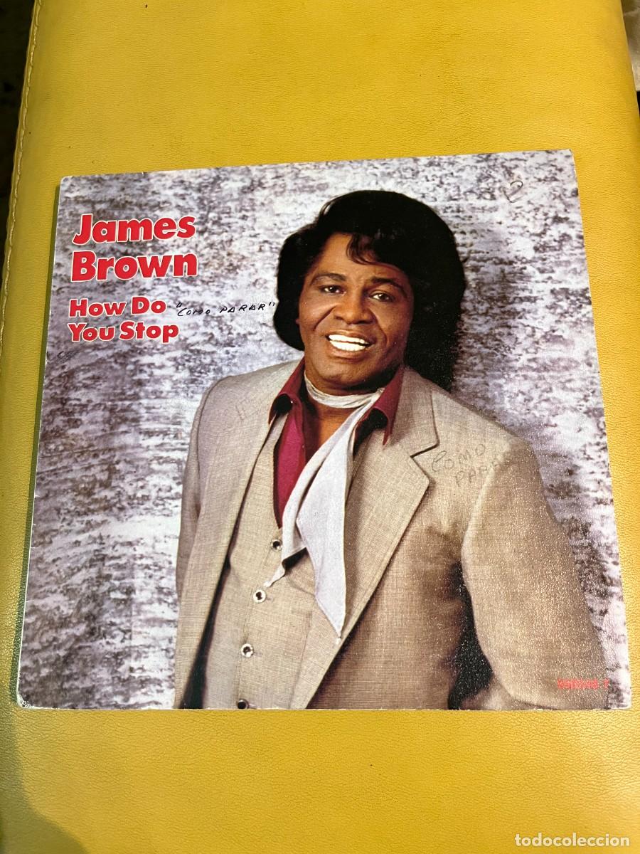 Discos de vinilo: James Brown &lrm;&ndash; How Do You Stop - Foto 1