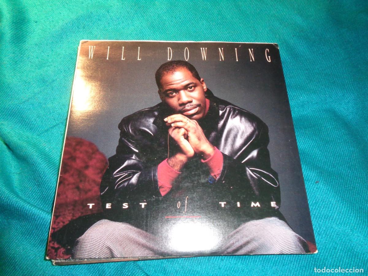 Discos de vinilo: WILL DOWNING. TEST OF TIME . 1989. UK. IMPECABLE - Foto 1