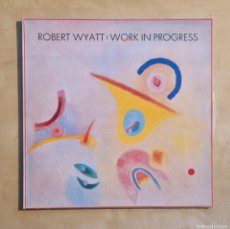 Discos de vinilo: ROBERT WYATT - WORK IN PROGRESS MAXISINGLE 1984 (ROUGH TRADE-NUEVOS MEDIOS) ESPAÑA