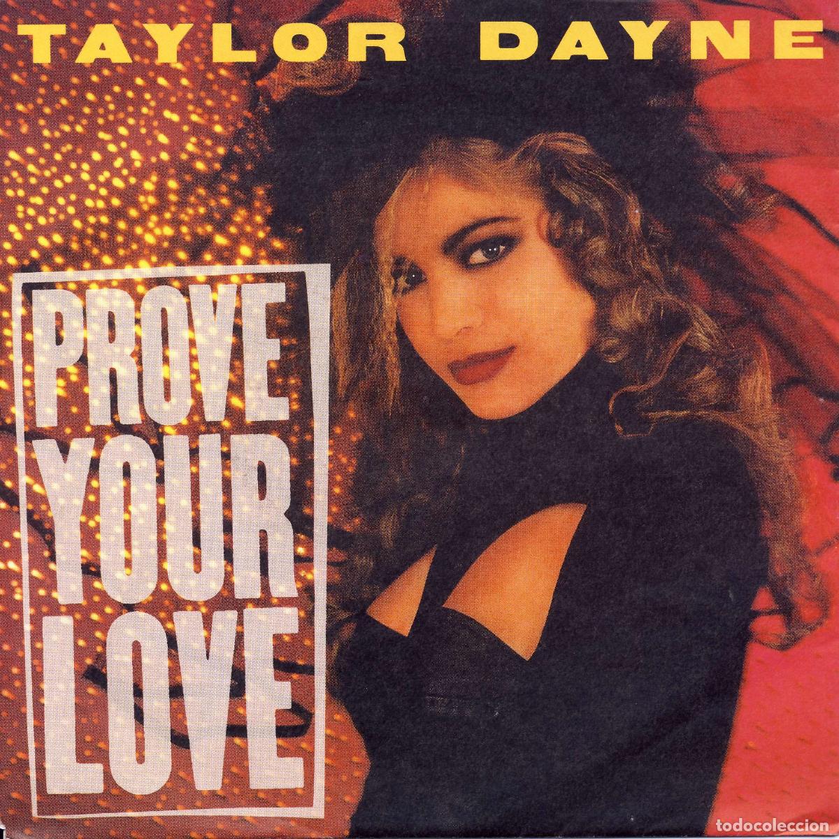 Discos de vinilo: Prove Your Love (7&rdquo; Single) - Dayne, Taylor - Foto 1