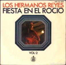 Discos de vinilo: LOS HERMANOS REYES - FIESTA EN EL ROCIO VOL. 2 / EP HISPAVOX 1969 RF-7008
