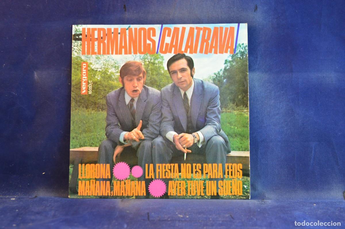 Discos de vinilo: HERMANOS CALATRAVA - LLORONA + 3 EP - Foto 1
