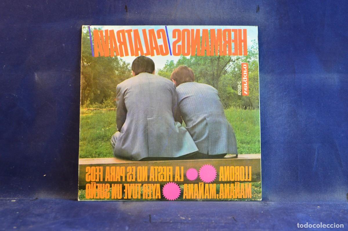 Discos de vinilo: HERMANOS CALATRAVA - LLORONA + 3 EP - Foto 2