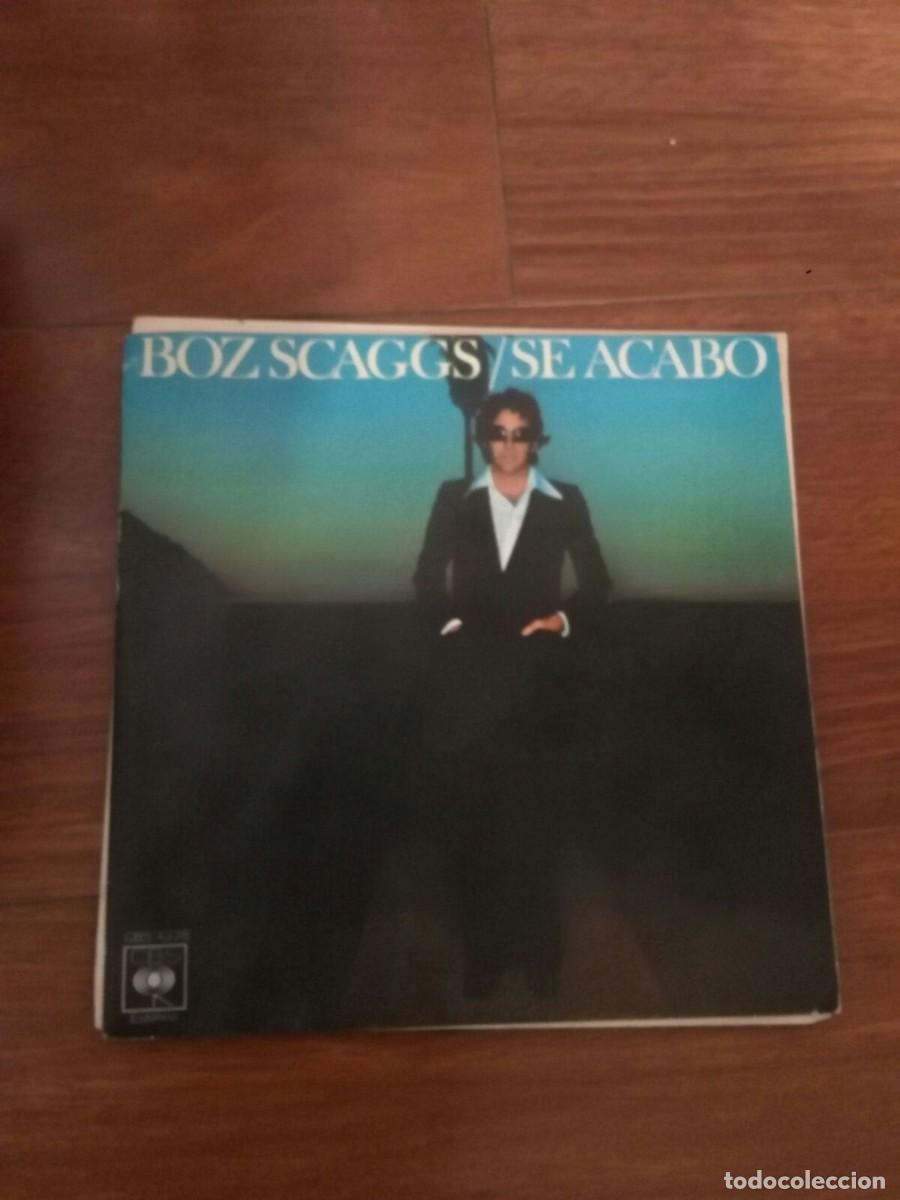 Discos de vinilo: Disco Boz Scaggs Se acab&oacute; - Foto 1