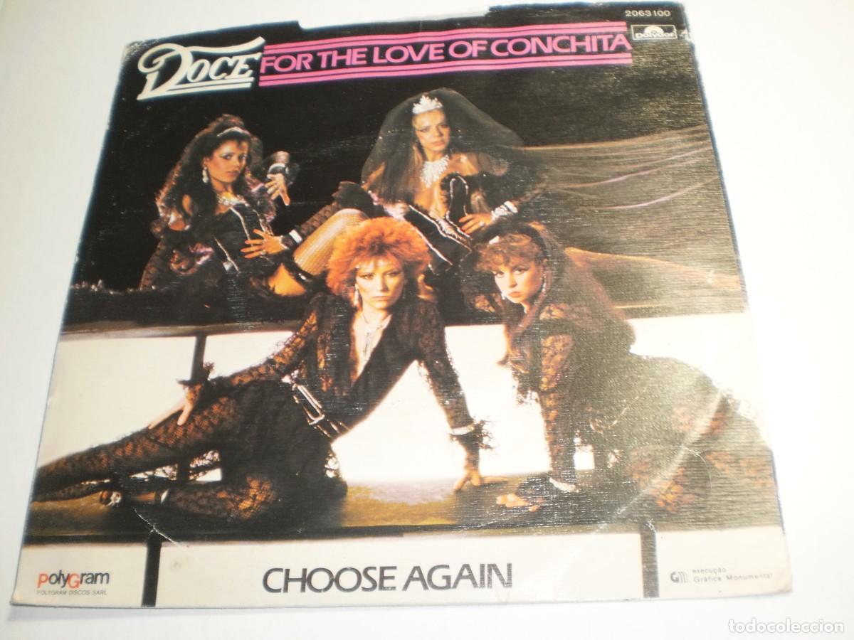 Vinyl-Schallplatten: single doce. for the love of conchita. choose again. polydor 1982 spain (buen estado)