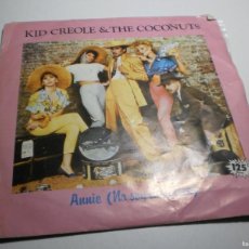Discos de vinilo: SINGLE KID CREOLE AND THE COCONUTS. ANNIE. I'M A WONDERFUL THING. ZE 1982 SPAIN (BUEN ESTADO)