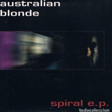 Discos de vinilo: AUSTRALIAN BLONDE SPIRAL E.P (SUBTERFUGE-1994) OG ESPAÑA EXCELENTE CONDICION