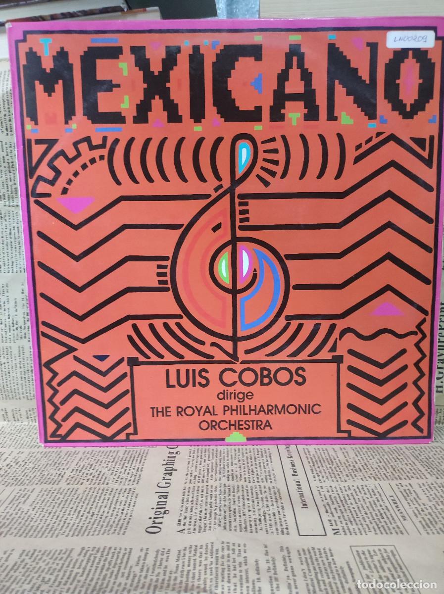 Discos de vinilo: Luis Cobos Dirige The Royal Philharmonic Orchestra &ndash; Mexicano - Foto 1