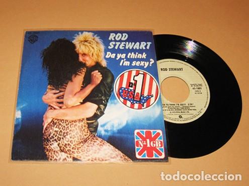 Discos de vinilo: ROD STEWART - DA YA THINK IM SEXY? / &iquest;CREES QUE SOY SEXY? - SINGLE - 1979 - N&ordm;1 USA / UK