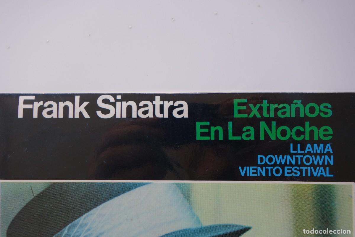 Discos de vinilo: FRANK SINATRA: Extra&ntilde;os en la noche. SINGLE VINILO 7&rdquo;. 4 TEMAS - Foto 2