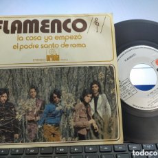 Discos de vinilo: FLAMENCO SINGLE LA COSA YA EMPEZÓ 1972