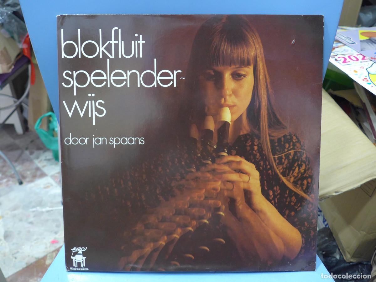 Discos de vinilo: BLOKFLUIT SPELENDERWIJS DOOR JAN SPAANS - Foto 1