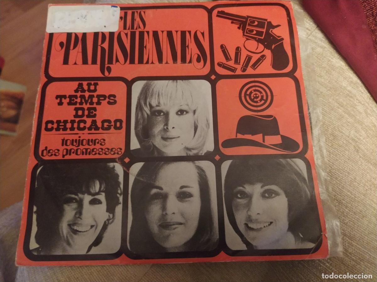 Disques de vinyle: Les Parisiennes - Au Temps De Chicago / Toujours Des Promesses - Single