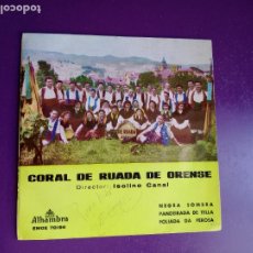 Discos de vinilo: CORAL DE RUADA DE ORENSE EP ALHAMBRA 1962 - ISOLINO CANAL - PANDEIRADA - FOLIADA - FOLK GALICIA