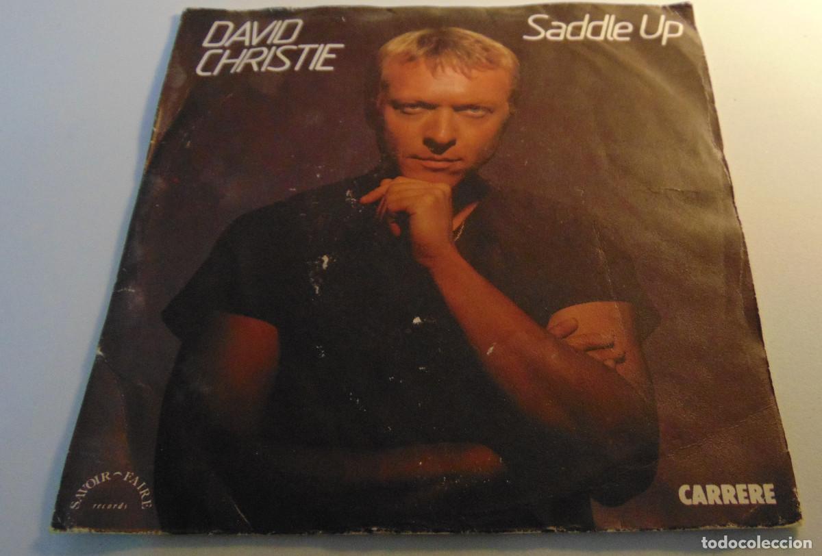 Discos de vinilo: DAVID CHRISTIE - SADDLE UP - SINGLE 1982 - Foto 1