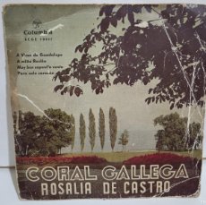 Discos de vinilo: CORAL GALLEGA ROSALÍA DE CASTRO - A VIRXE DE GUADALUPE +3 - EP - 1959