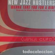 Discos de vinilo: NEW JAZZ HUSTLERS (2) - WANNA TAKE YOU FOR A RIDE (12”) LABEL:INTERNAL BASS CAT#: IBVC2004
