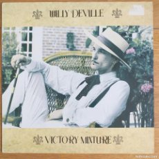 Discos de vinilo: WILLY DEVILLE - VICTORY MIXTURE (LP) 1990