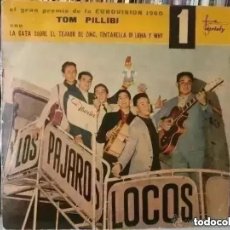 Discos de vinilo: PAJAROS LOCOS- TOM PILLIBI - LA GATA SOBRE EL TEJADO DE ZINC (EP) 1960