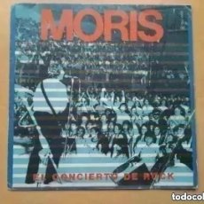 Discos de vinilo: MORIS - EL CONCIERTO DE ROCK (SG) PROMO !!!!! 1985
